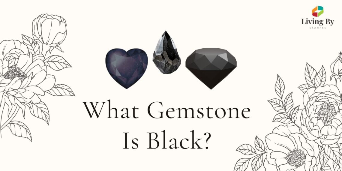 Unlocking the Mystery: What Gemstone is Black?