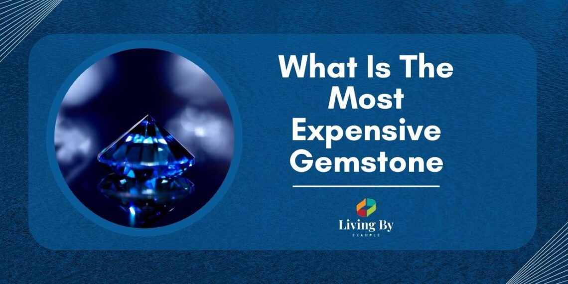 What Is The Most Expensive Gemstone: Unveiling the Priceless Stone In The World