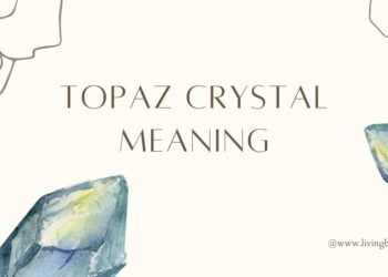 Unveiling the Mystical Magic of Topaz Crystal Meaning