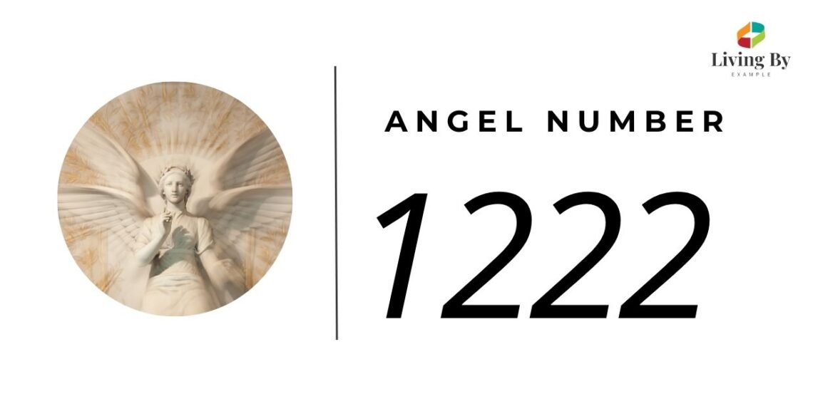 Understanding the 1222 Angel Number Meaning
