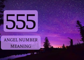 Understanding the 555 Angel Number Meaning