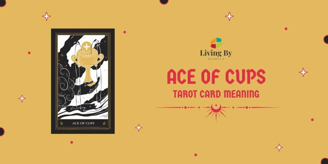 Ace of Cups Tarot Card Meaning: What You Need to Know