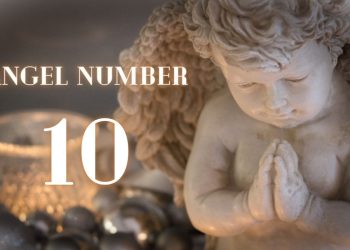 Understanding Angel Number 10 Meaning