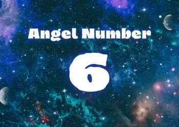 Understanding Angel Number 6 Meaning