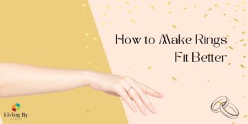 Ring Sizing Solutions: How to Make Rings Fit Better