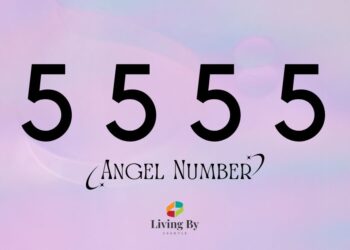 What Does the Angel Number 5555 Mean?