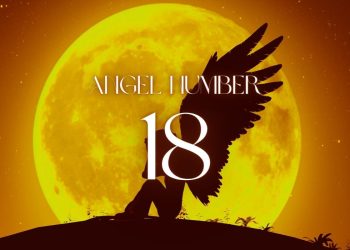 Understanding Angel Number 18 Meaning