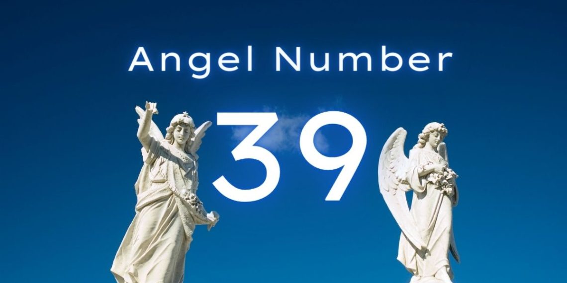 Understanding Angel Number 39 Meaning