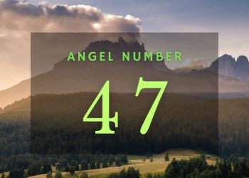 Understanding Angel Number 47 Meaning