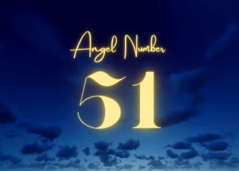 Understanding Angel Number 51 Meaning