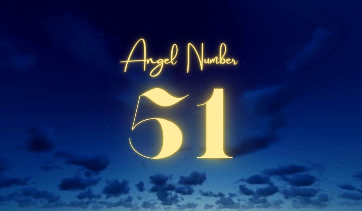 Understanding Angel Number 51 Meaning