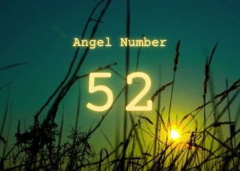 Understanding Angel Number 52 Meaning