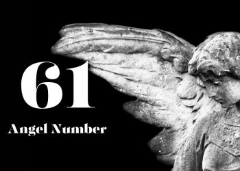 Understanding Angel Number 61 Meaning
