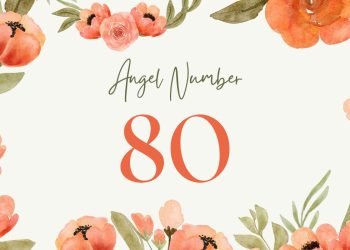 Understanding Angel Number 80 Meaning