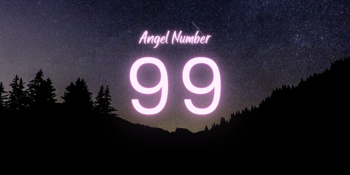 Understanding Angel Number 99 Meaning