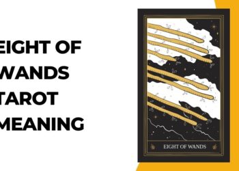Eight Of Wands Tarot Meaning: What You Need to Know