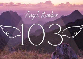 Understanding Angel Number 103 Meaning