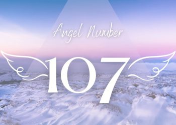 Understanding Angel Number 107 Meaning