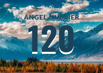 Understanding Angel Number 120 Meaning