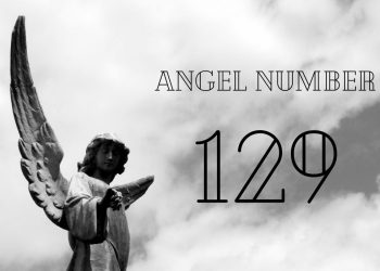 Understanding Angel Number 129 Meaning