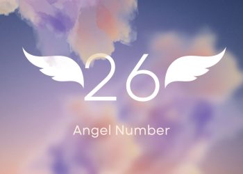Understanding Angel Number 26 Meaning