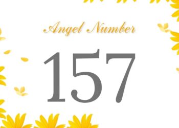 Understanding Angel Number 157 Meaning