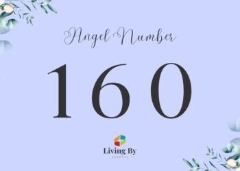 Understanding Angel Number 160 Meaning