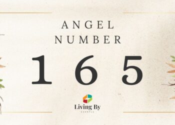 Understanding Angel Number 165 Meaning