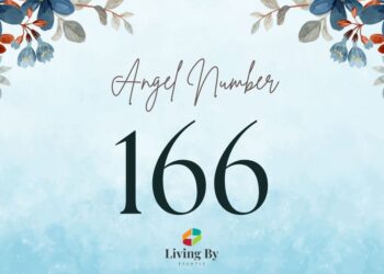 Understanding Angel Number 166 Meaning